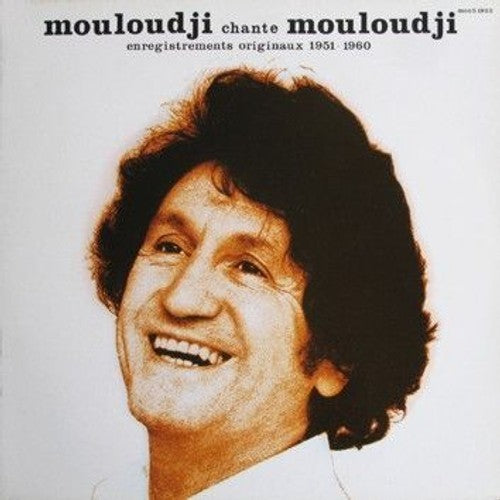 Mouloudji chante Mouloudji (Enregistrements originaux 1951-1960) - Front Cover