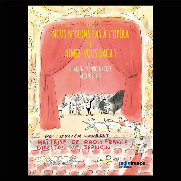 Nous n'irons pas à l'Opéra et Aimez-vous Bach? - Front Cover