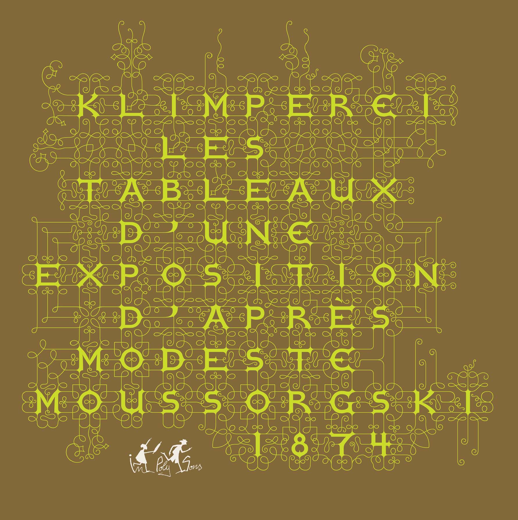 Les Tableaux d'une Exposition d'Après Modeste Moussorgski 1874 - Front Cover