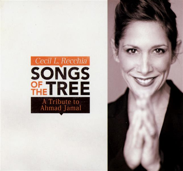 Songs of the Tree A tribute to Ahmad Jamal Digipack - Front Cover
