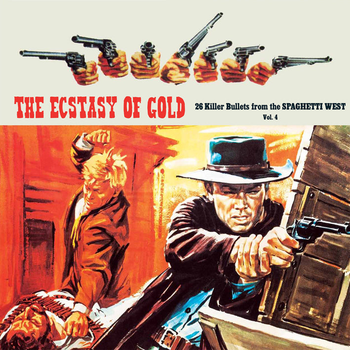 The Ecstasy of Gold : 25 Killer Bullets from the Spaghetti West Vol. 1 - Front Cover