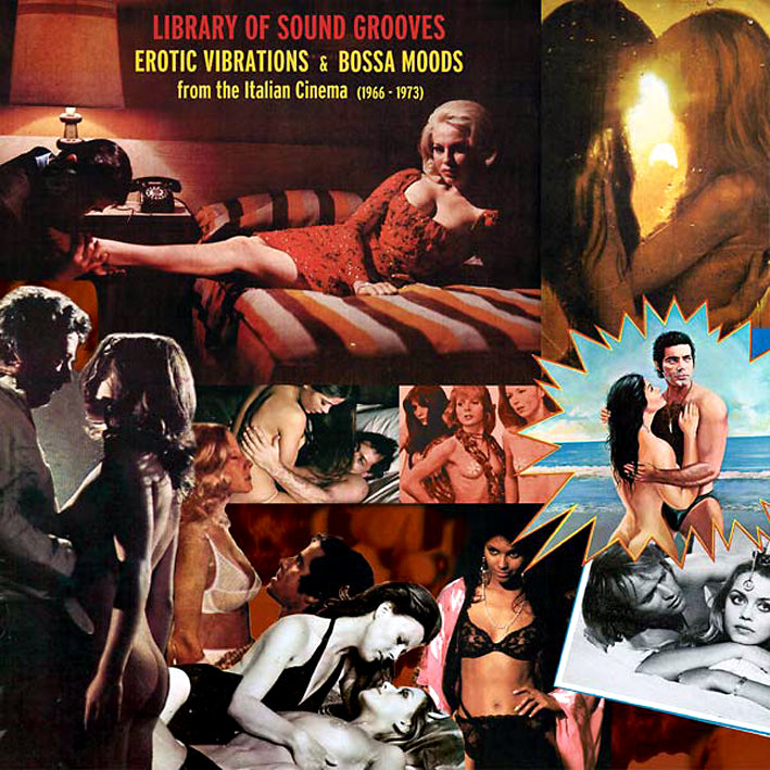 Erotic Vibrations & Bossa Moods from the Italian Cinema (1966-1973) - Front Cover