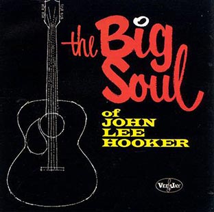 Big Soul Of John Lee Hooker - Front Cover