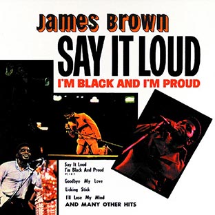 Say It Loud, I'm Black And I'm Proud - Front Cover