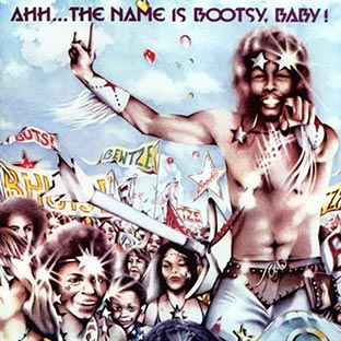 Ahh..The Name Is Bootsy, Baby! (180 Gram) - Front Cover