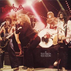 In Too Much Too Soon (180 Gram Vinyl) - Front Cover