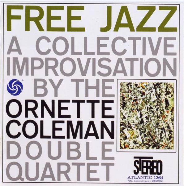 Free Jazz (180 Gram Vinyl) - Front Cover