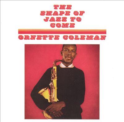 The Shape Of Jazz To Come (180 Gram Vinyl) - Front Cover
