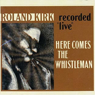 Here Comes The Whistleman (180 Gram) - Front Cover