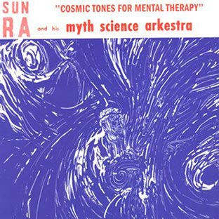 Cosmic Tones For Mental Therapy (180 Gram Vinyl) - Front Cover