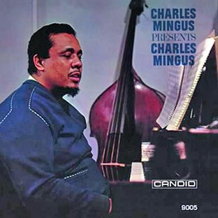 Charles Mingus Presents Charles Mingus - Front Cover