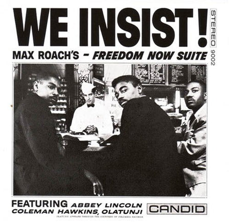 Freedom Now Suite/We Insist - Front Cover