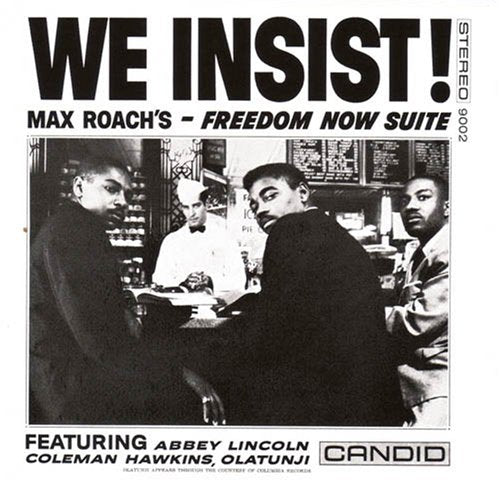 Freedom Now Suite/We Insist - Front Cover