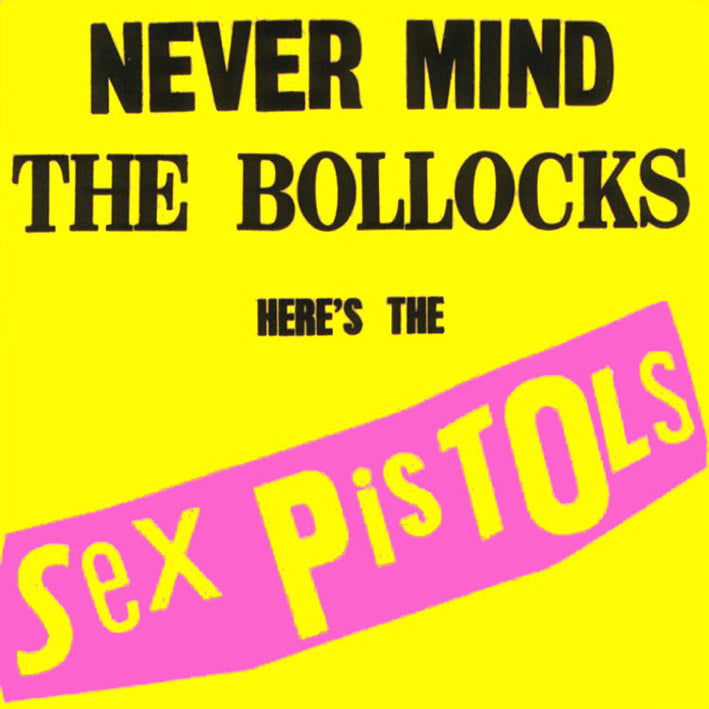 Never Mind-Here's The Sex Pistols (180 g.) - Front Cover