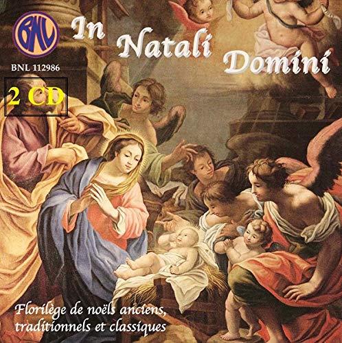 In Natali Domini Florilège de Noëls anciens, traditionnels et classiques - Front Cover