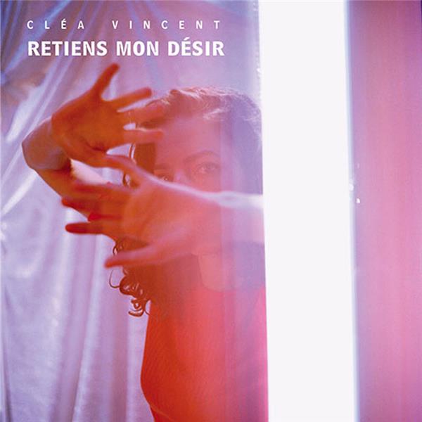 Retiens mon désir - Front Cover