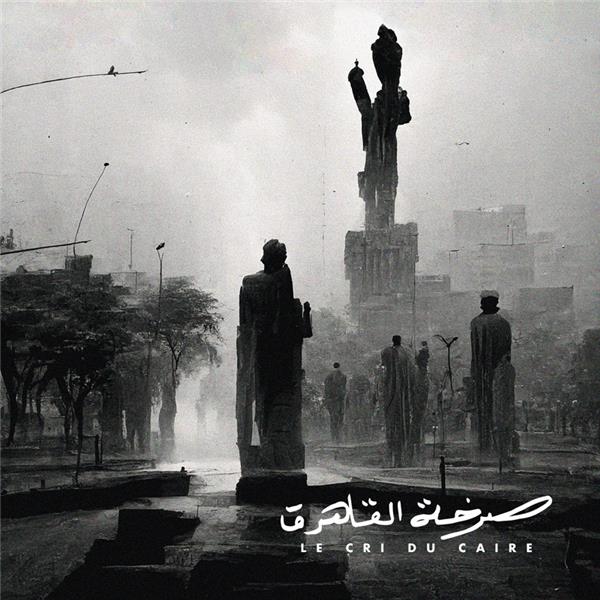 Le Cri Du Caire - Front Cover