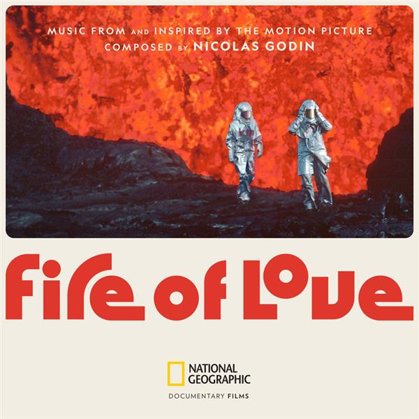 Fire Of Love - Music From And Inspired By The Motion Picture - Front Cover