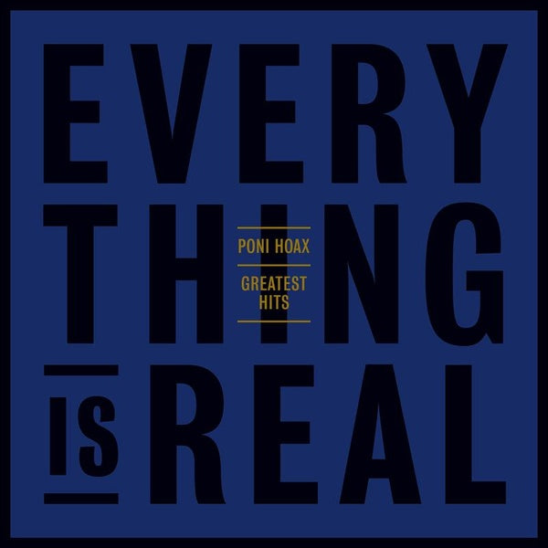 Greatest Hits - Everything Is Real - Front Cover