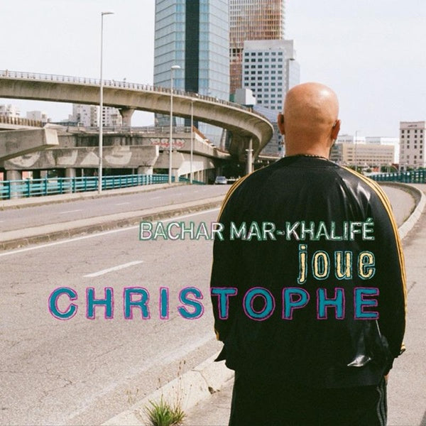 Bachar Mar Khalife Joue Christophe - Front Cover