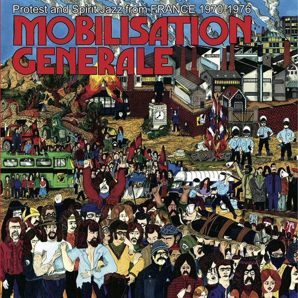 MOBILISATION GENERALE/FRENCH PROTEST AND SPIRIT JAZZ 1970 - Front Cover