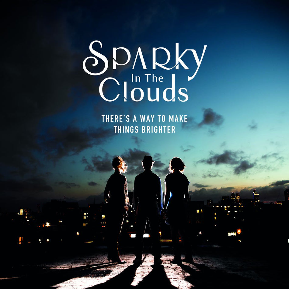 THERE’S A WAY TO MAKE THINGS BRIGHTER (vinyl) - Front Cover
