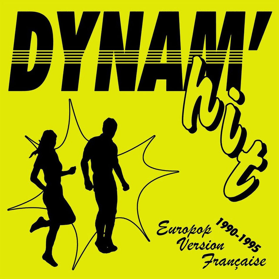 DYNAM'HIT - EUROPOP VERSION FRANCAISE - 1990/1995 (vinyl) - Front Cover