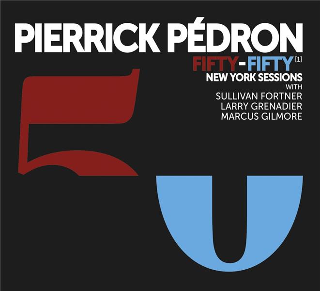 FIFTY–FIFTY (1) NEW YORK SESSIONS (vinyl) - Front Cover