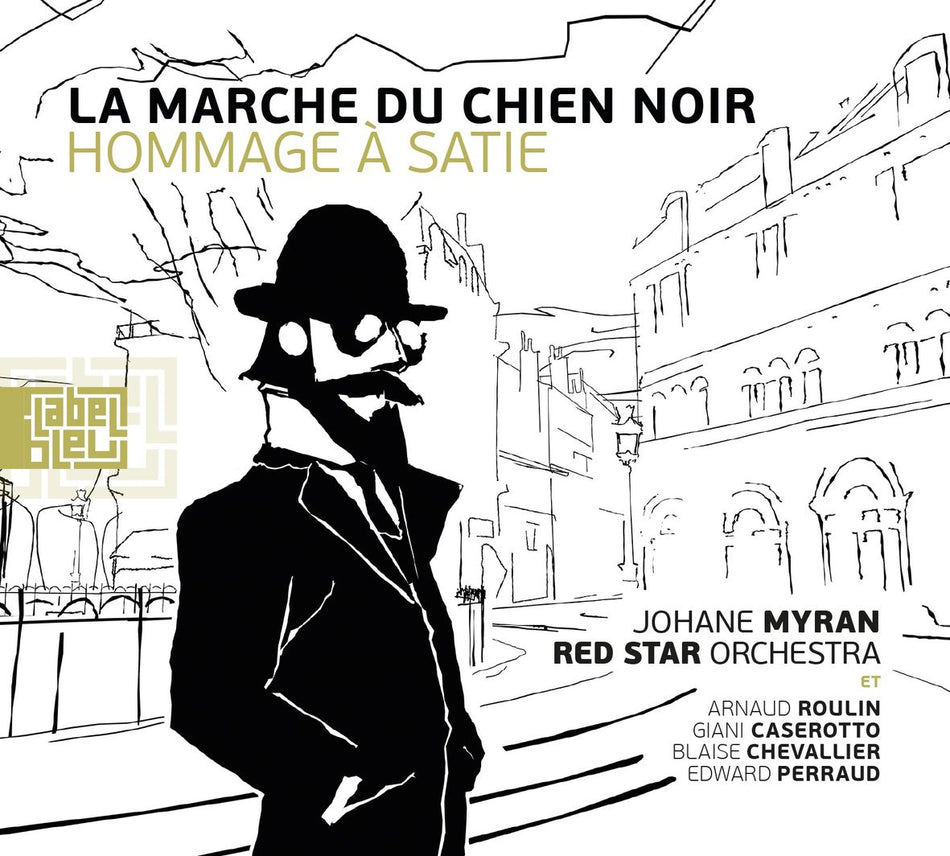 LA MARCHE DU CHIEN NOIR (Hommage à Satie (vinyl) - Front Cover