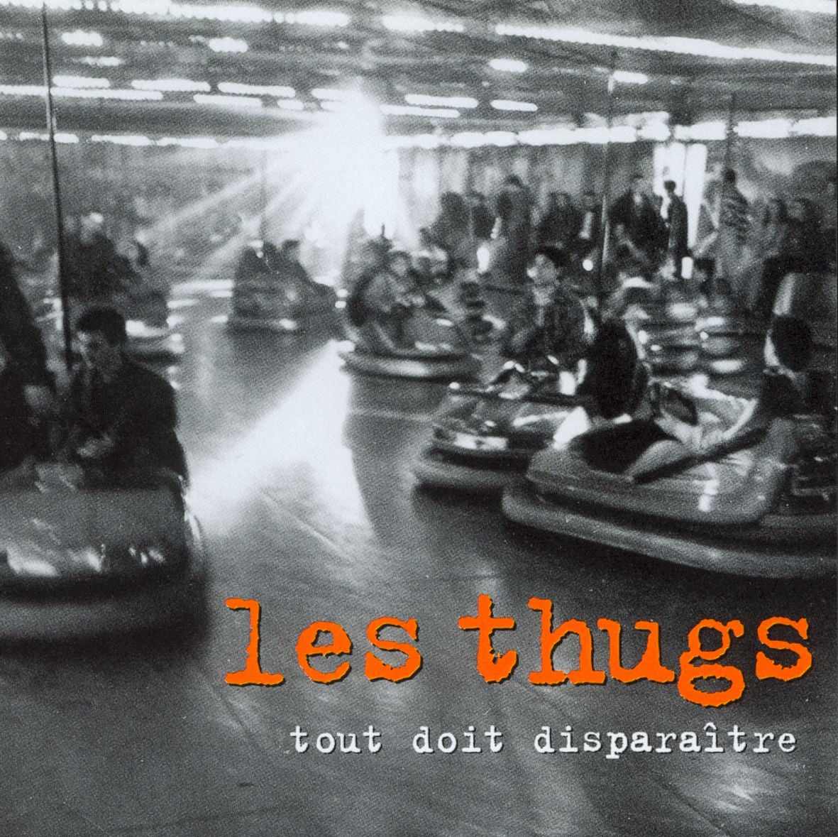 TOUT DOIT DISPARAITRE (vinyl) - Front Cover