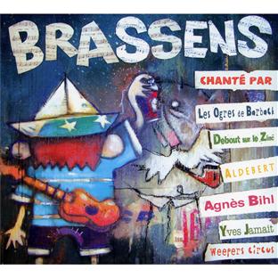 Brassens chanté par les Ogres de barback et Debout sur le zinc - Front Cover