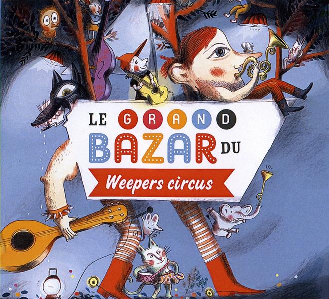 Grand bazar du weepers circus - Front Cover