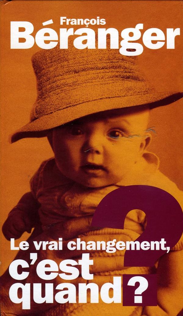 Le vrai changement c'est quand ? Longbox 3 CD + DVD - Front Cover