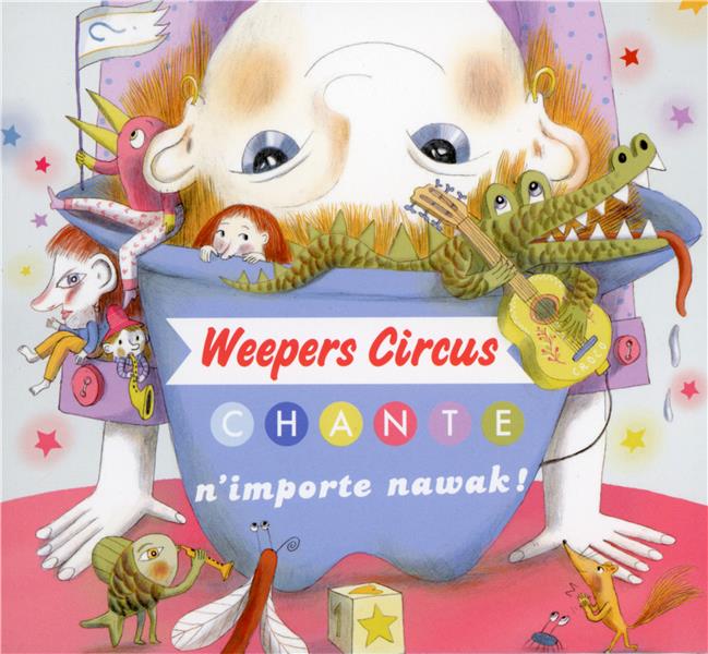 Weepers Circus chante n'importe nawak ! - Front Cover