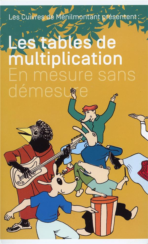 Les tables de multiplication En mesure sans démesure - Front Cover