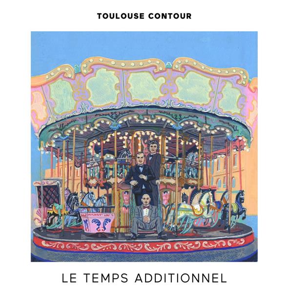 Le Temps additionnel - Front Cover