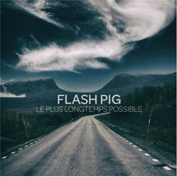 Le plus longtemps possible - Front Cover