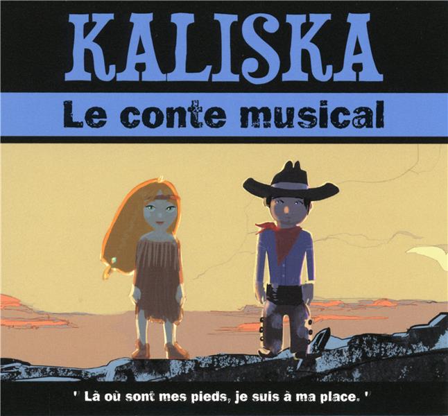 Kaliska le conte musical - Front Cover