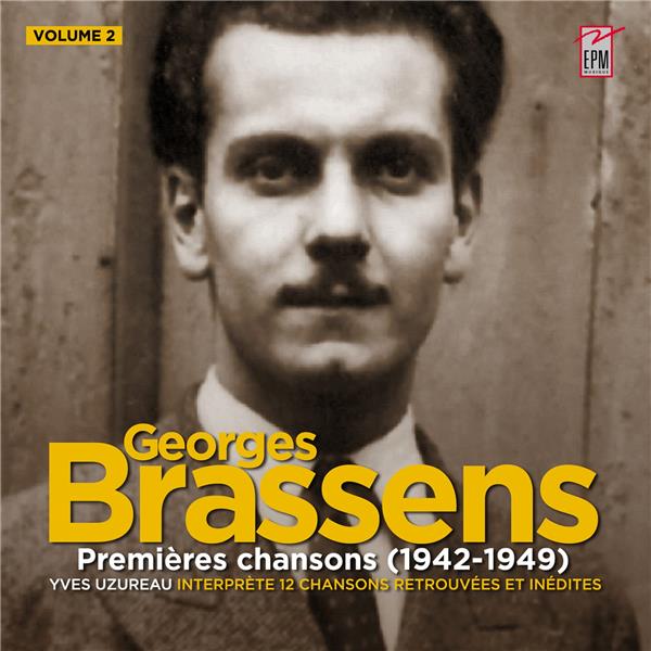 Georges Brassens : Premières Chansons 1942-1949 Volume 2 - Front Cover