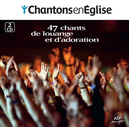 Chantons en Église - 47 chants de louange et d'adoration - Front Cover