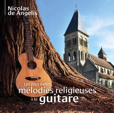 Les plus belles mélodies religieuses à la guitare - Front Cover