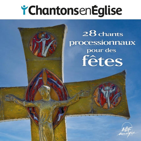 Chantons en église - Chants processionnaux pour les fêtes - Front Cover