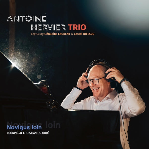 Navigue loin : Tribute To Christian Escoudé (Audio) - Front Cover