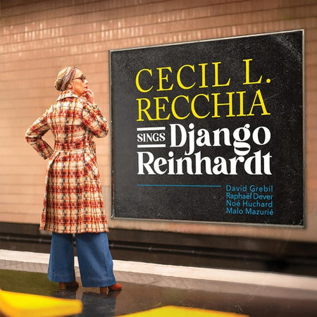Cecil L. Recchia Sings Django Reinhardt - Front Cover