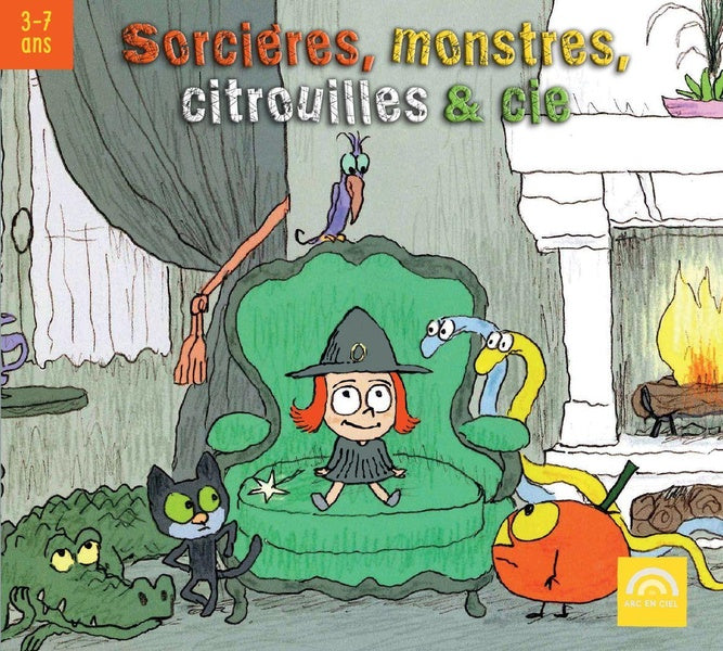 Sorcières, monstres, citrouilles & cie - Front Cover