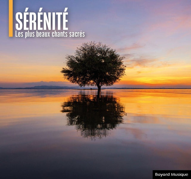Sérénité - Les plus beaux chants sacrés - Front Cover
