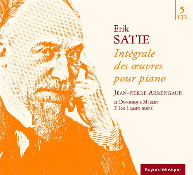 Erik Satie : Intégrale des œuvres pour piano - Front Cover