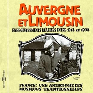 Auvergne et Limousin anthologie des musiques traditionnelles - Front Cover