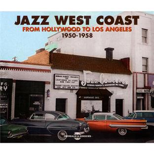 Jazz west coast from hollywood to los angeles 1950 1958 - Front Cover