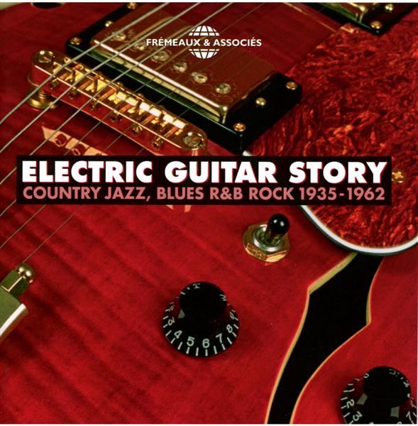 Electric guitar story 1935-1962 - Front Cover